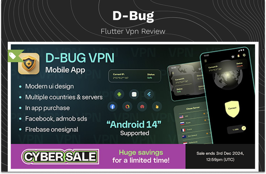 D-bug Flutter VPN App Review